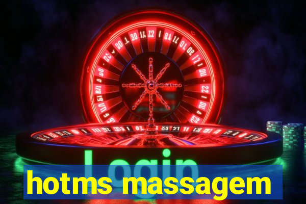 hotms massagem